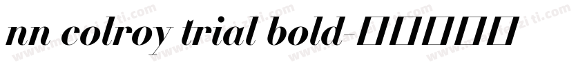 nn colroy trial bold字体转换
